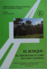 Monográfico El bosque: su importancia como recurso natural
