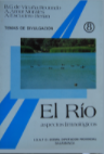 Monográfico El río, aspectos limnológicos